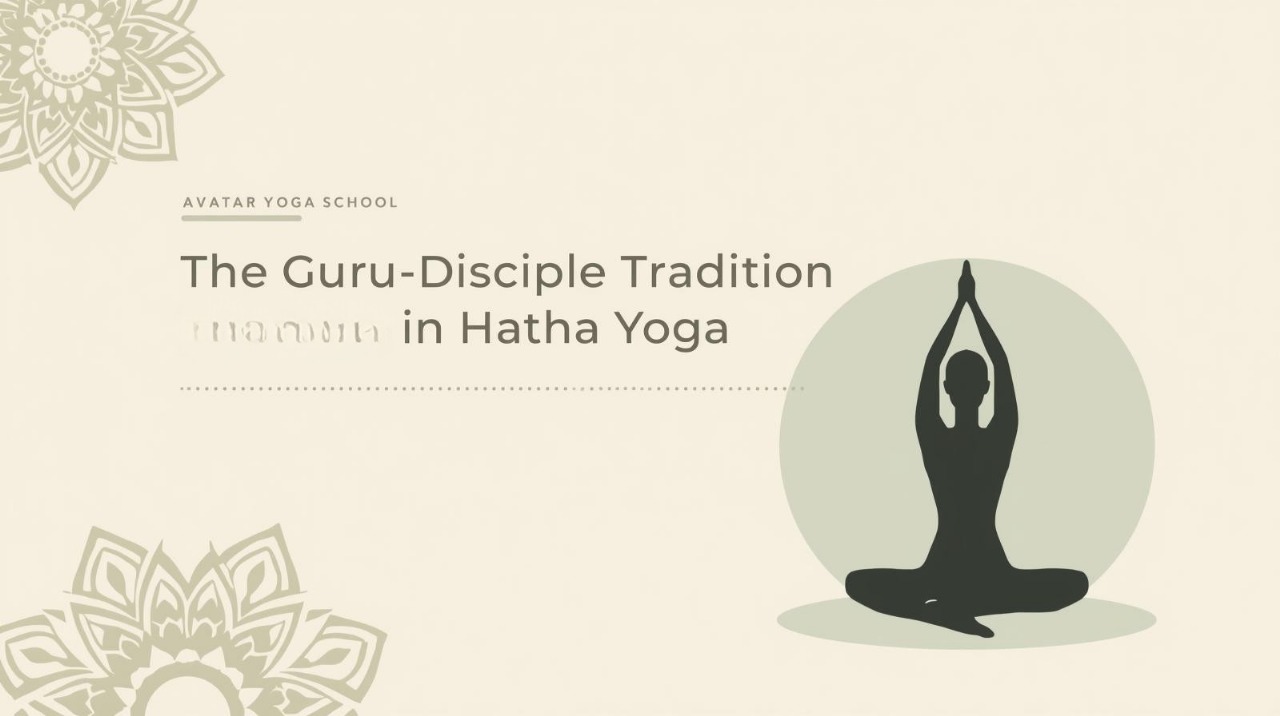The Guru-Disciple Tradition in Hatha Yoga